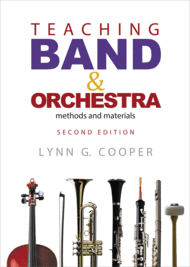 Teaching Band and Orchestra - Second Edition Sheet Music by Lynn G. Cooper
