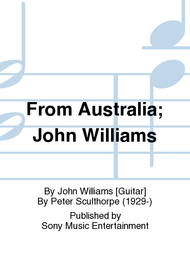 From Australia; John Williams Sheet Music by John Williams [Guitar]