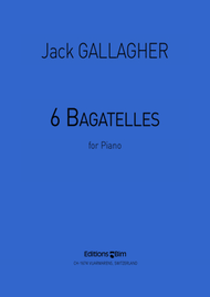 6 Bagatelles Sheet Music by Jack Gallagher