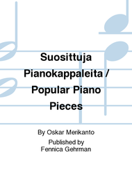 Suosittuja Pianokappaleita / Popular Piano Pieces Sheet Music by Oskar Merikanto