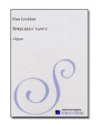 Spreckels' Fancy Sheet Music by Dan Locklair