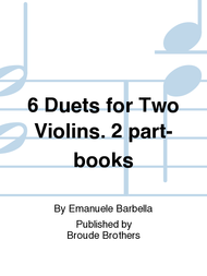 6 Duets for Two Violins Sheet Music by Emanuele Barbella