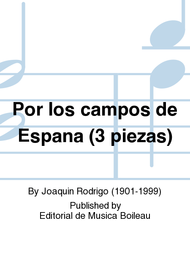 Por los campos de Espana (3 piezas) Sheet Music by Joaquin Rodrigo