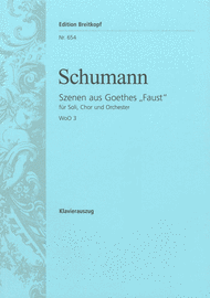 Scenes from Goethe's Faust WoO 3 Sheet Music by Robert Schumann