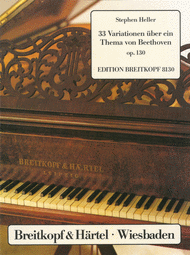 33 Variations on a theme by Ludwig van Beethoven Op. 130 Sheet Music by Stephen Heller