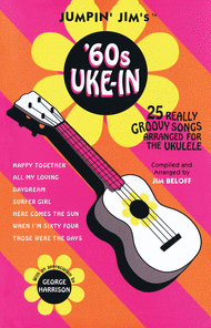 Jumpin' Jim's '60s Uke-In Sheet Music by Jim Beloff