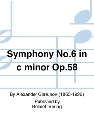 Symphony No. 6 in c minor Op. 58 Sheet Music by Alexander Glazunov
