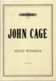 Eight Whiskus Sheet Music by John Cage