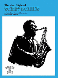 The Jazz Style of Sonny Rollins (Tenor Saxophone) Sheet Music by Sonny Rollins