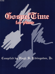 Gospeltime Sheet Music by Hugh S. Livingston