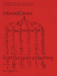8 Songs for a Mad King Sheet Music by Sir Peter Maxwell Davies