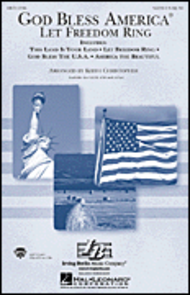 God Bless America - Let Freedom Ring (Medley) - ShowTrax CD Sheet Music by Keith Christopher