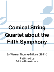 Comic Quartet based on Beethoven's Fifth Symphony Sheet Music by Werner Thomas-Mifune