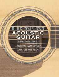 Build Your Own Acoustic Guitar Sheet Music by Jonathan Kinkead