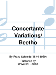 Concertante Variations/ Beetho Sheet Music by Franz Schmidt