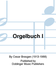 Orgelbuch I Sheet Music by Cesar Bresgen