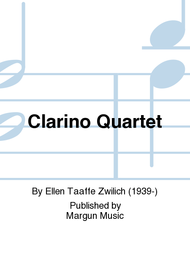Clarino Quartet Sheet Music by Ellen Taaffe Zwilich