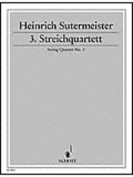 String Quartet No. 3 Sheet Music by Heinrich Sutermeister