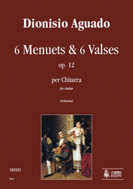 6 Menuets & 6 Valses Op. 12 Sheet Music by Dionisio Aguado