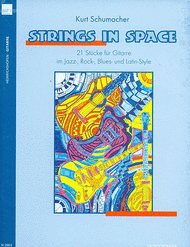 Strings in Space Sheet Music by Kurt Schumacher