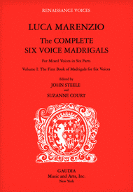 Luca Marenzio: The Complete Six Voice Madrigals Volume 1 Sheet Music by Luca Marenzio