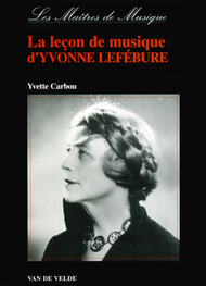 Lecon De Musique D'Yvonne Lefebure Sheet Music by Yvette Carbou