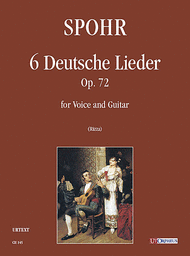 6 Deutsche Lieder Op. 72 Sheet Music by Louis Spohr