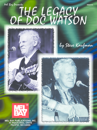 The Legacy of Doc Watson Sheet Music by Steve Kaufman