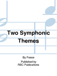 Two Symphonic Themes Sheet Music by Feese