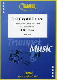 The Crystal Palace Sheet Music by J. Ord Hume