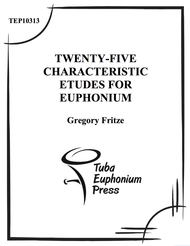 Twenty-five Characteristic Etudes Sheet Music by Gregory Fritze