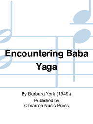 Encountering Baba Yaga Sheet Music by Barbara York