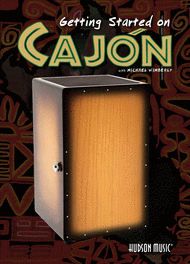 Getting Started on Cajon Sheet Music by Michael Wimberly