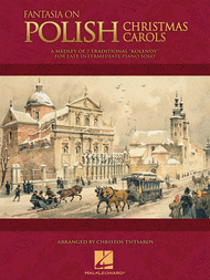 Fantasia on Polish Christmas Carols Sheet Music by Christos Tsitsaros