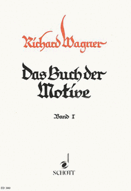 The book of motifs Band 1 Sheet Music by Richard Wagner