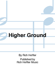 Higher Ground Sheet Music by Rich Heffler