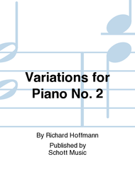 Variations for Piano No. 2 Sheet Music by Richard Hoffmann