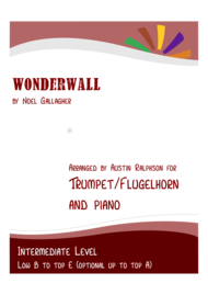 Wonderwall - trumpet / flugelhorn and piano (intermediate level) Sheet Music by Oasis