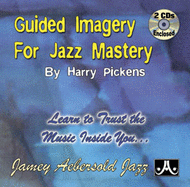 Guided Imagery For Jazz Sheet Music by Harry Pickens