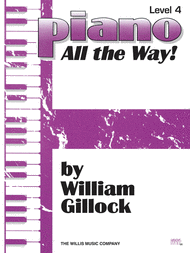 Piano - All the Way! - Level 4 Sheet Music by William L. Gillock