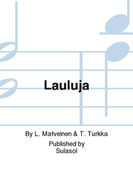 Lauluja Sheet Music by L. Matveinen & T. Turkka