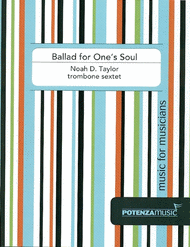 Ballad for One's Soul Sheet Music by Noah D. Taylor