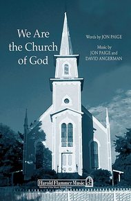 We Are the Church of God Sheet Music by David Angerman