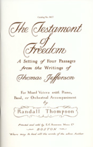 The Testament of Freedom: A Setting of Four Passages from the Writings of Thomas Jefferson (Choral Score) Sheet Music by Randall Thompson