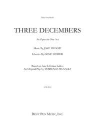 Three Decembers (piano/vocal score) Sheet Music by Jake Heggie