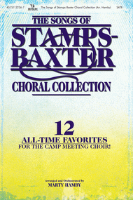 The Stamps-Baxter Choral Collection (Choral Book) Sheet Music by Marty Hamby