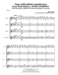 Supercalifragilisticexpialidocious from Walt Disney's MARY POPPINS for Flute Quartet Sheet Music by Richard M. Sherman