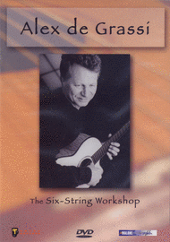 Alex De Grassi - The Six-String Workshop Sheet Music by Alex de Grassi