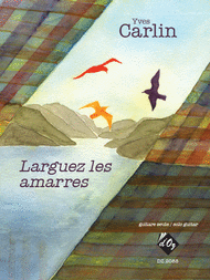 Larguez les amarres Sheet Music by Yves Carlin