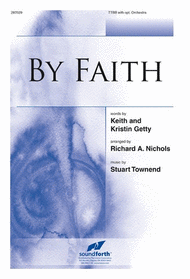By Faith Sheet Music by Keith Getty